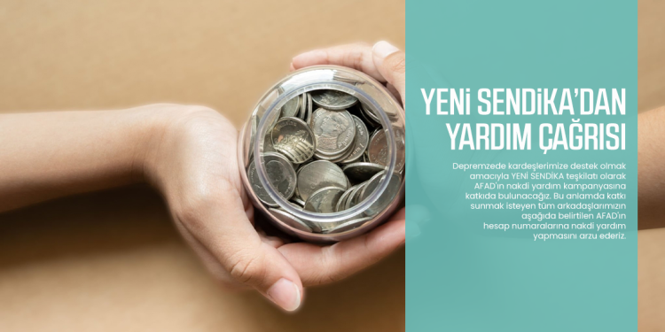 Yeni Sendika’dan Yardım Çağrısı