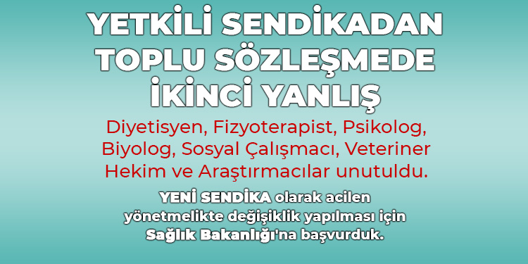 Yetkili Sendika’dan Toplu Sözleşmede İkinci Büyük Yanlış