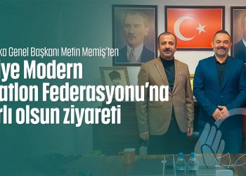 Yeni Sendika Genel Başkanı Metin Memiş’ten Türkiye Modern Pentatlon Federasyonu’na Ziyaret
