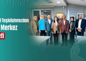 Ankara İl Teşkilatından Yeni Sendika Genel Merkezi’ne Ziyaret