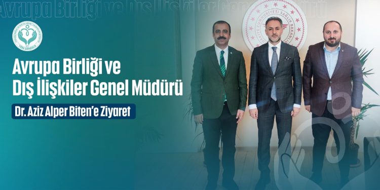Avrupa Birliği ve Dış İlişkiler Genel Müdürü Dr. Aziz Alper Biten’e Ziyaret