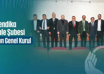 Yeni Sendika Kırıkkale Şube Başkanlığı 1. Olağan Genel Kurulu Coşkuyla Gerçekleşti