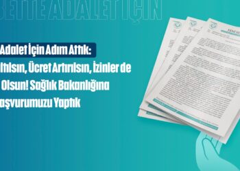 Nöbette Adalet İçin Adım Attık: Saat Azaltılsın, Ücret Artırılsın, İzinler de Artırımlı Olsun! Sağlık Bakanlığına Resmi Başvurumuzu Yaptık