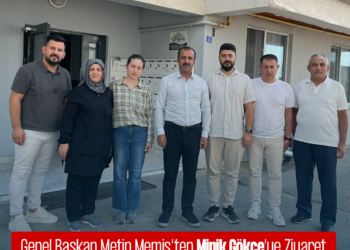 Genel Başkan Metin Memiş’ten Minik Gökçe’ye Ziyaret