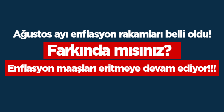 Ağustos ayı enflasyon rakamları belli oldu!