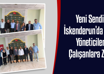 Yeni Sendika’dan İskenderun’da Sağlık Yöneticilerine ve Çalışanlara Ziyaret
