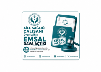 Aile Sağlığı Çalışanı Üyemiz İçin Emsal Dava Açtık