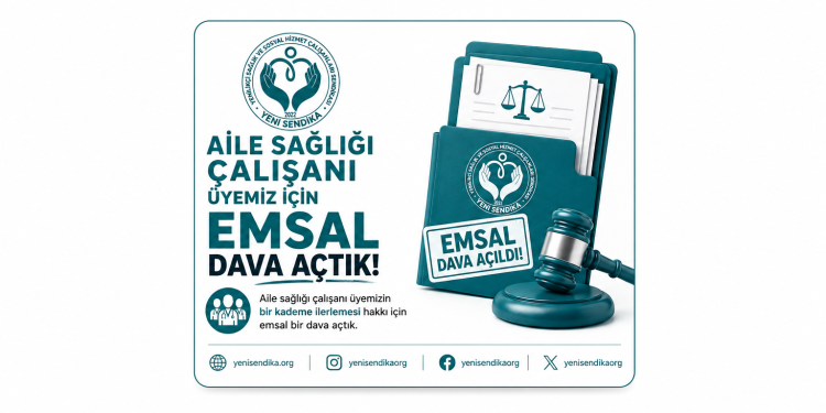 Aile Sağlığı Çalışanı Üyemiz İçin Emsal Dava Açtık