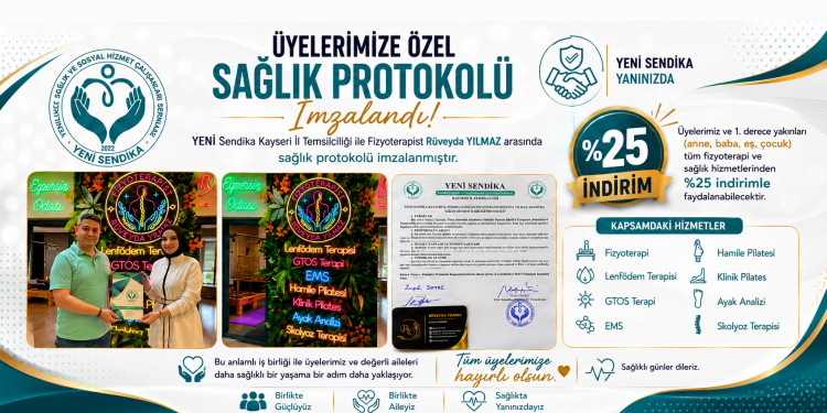 Yeni Sendika Kayseri İl Temsilciliğinden Üyelere Özel Sağlık Protokolü