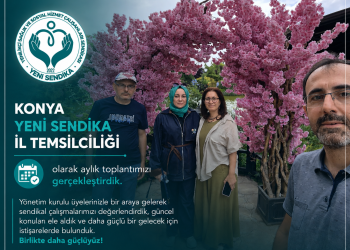 Yeni Sendika Konya İl Temsilciliği Yönetim Kurulu Toplantısını Gerçekleştirdi