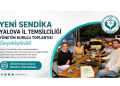 YENİ SENDİKA YALOVA İL TEMSİLCİLİĞİ YÖNETİM KURULU TOPLANTISI GERÇEKLEŞTİRİLDİ