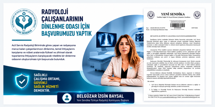 Radyoloji Çalışanlarının Dinlenme Odası İçin Başvuru YaptıkRadyoloji Çalışanlarının Dinlenme Odası İçin Başvuru Yaptık