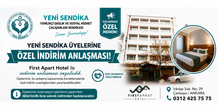 YENİ SENDİKA Üyelerine Özel First Apart Hotel İndirim Anlaşması