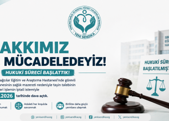 Sağlık Mazereti Nedeniyle Yapılan Tayin Talebi Reddedildi: YENİ SENDİKA Konuyu Yargıya Taşıdı