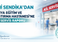 Yeni Sendika’dan Alanya Eğitim ve Araştırma Hastanesi’nde Acil Servis Çalışma Düzenine İlişkin Rapor