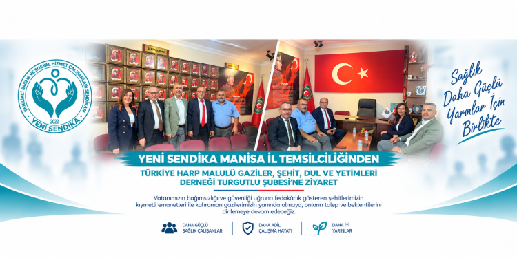 Yeni Sendika Manisa’dan Anlamlı Ziyaret