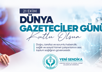 YENİ SENDİKA GENEL BAŞKANI METİN MEMİŞ’TEN GAZETECİLERE KUTLAMA MESAJI: “SAĞLIK HABERCİLİĞİNDE DOĞRULUK, TOPLUM SAĞLIĞININ BİR PARÇASIDIR”