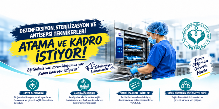 Dezenfeksiyon, Sterilizasyon ve Antisepsi Teknikerleri Kadro İstiyor: “Eğitimimiz Var, Sorumluluğumuz Var, Kamu Kadrosu İstiyoruz!”