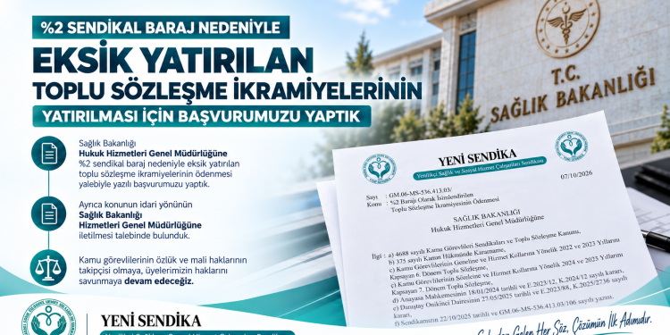 YENİ SENDİKA’DAN TOPLU SÖZLEŞME İKRAMİYELERİ İÇİN HUKUK HİZMETLERİ GENEL MÜDÜRLÜĞÜ’NE RESMİ BAŞVURU